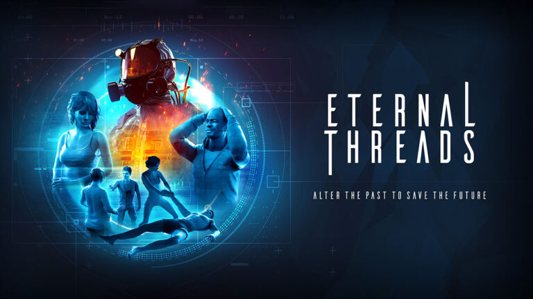 Eternal Threads 04 14 22 768x432 1 Eternal Threads Cosmonaut Studios | Eternal Threads | ps4