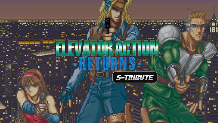 Elevator Action Returns S Tribute Date 11 04 22 768x432 1 Elevator Action Returns S-Tribute