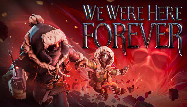 capsule 616x353 3 1 We Were Here Forever